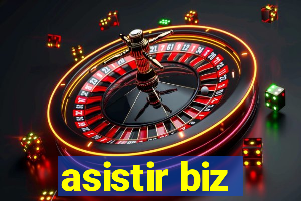 asistir biz